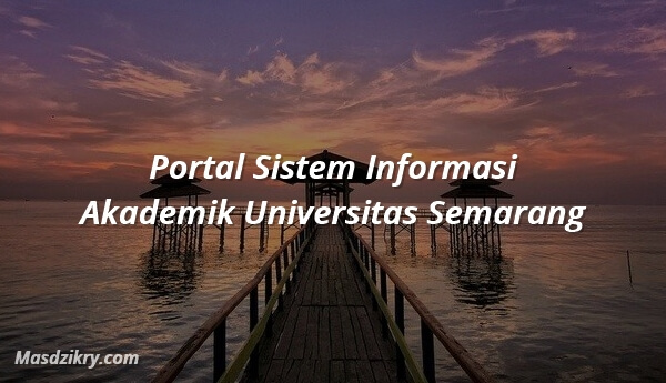 Portal Sistem Informasi Akademik Universitas Semarang