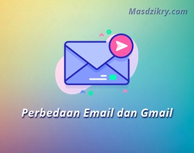 Perbedaan email dan gmail