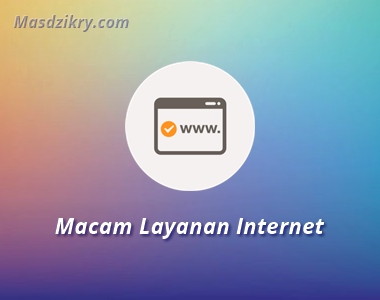 Macam macam layanan internet