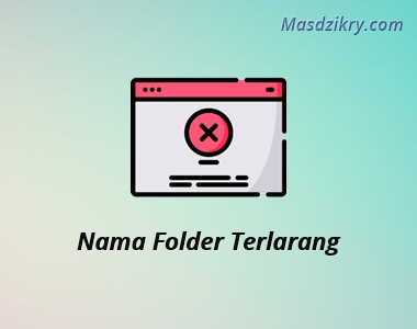Nama folder terlarang pada sistem operasi windows